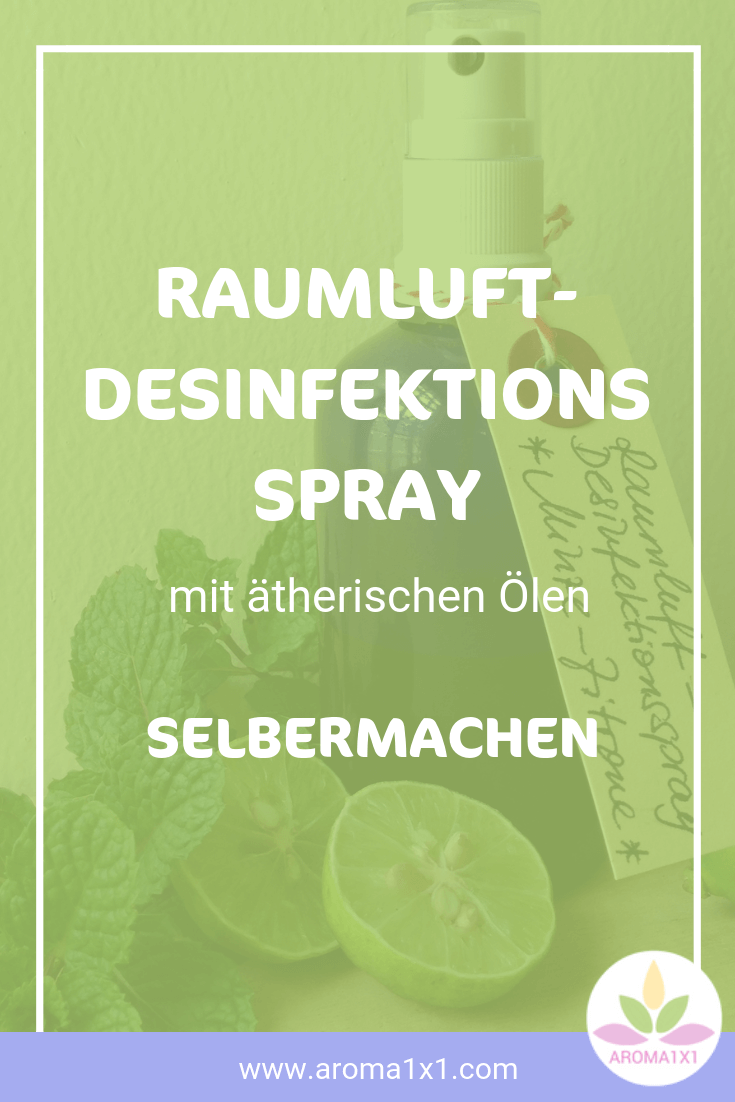 Raumluft Desinfektionsspray mit ätherischen Ölen selbermachen