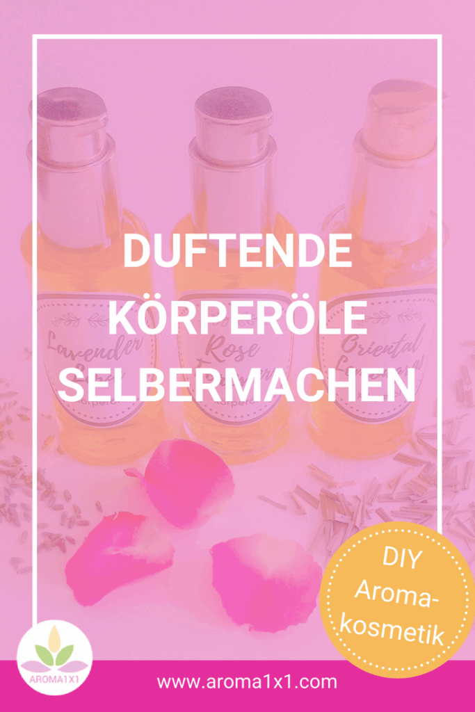 Körperöl selber machen