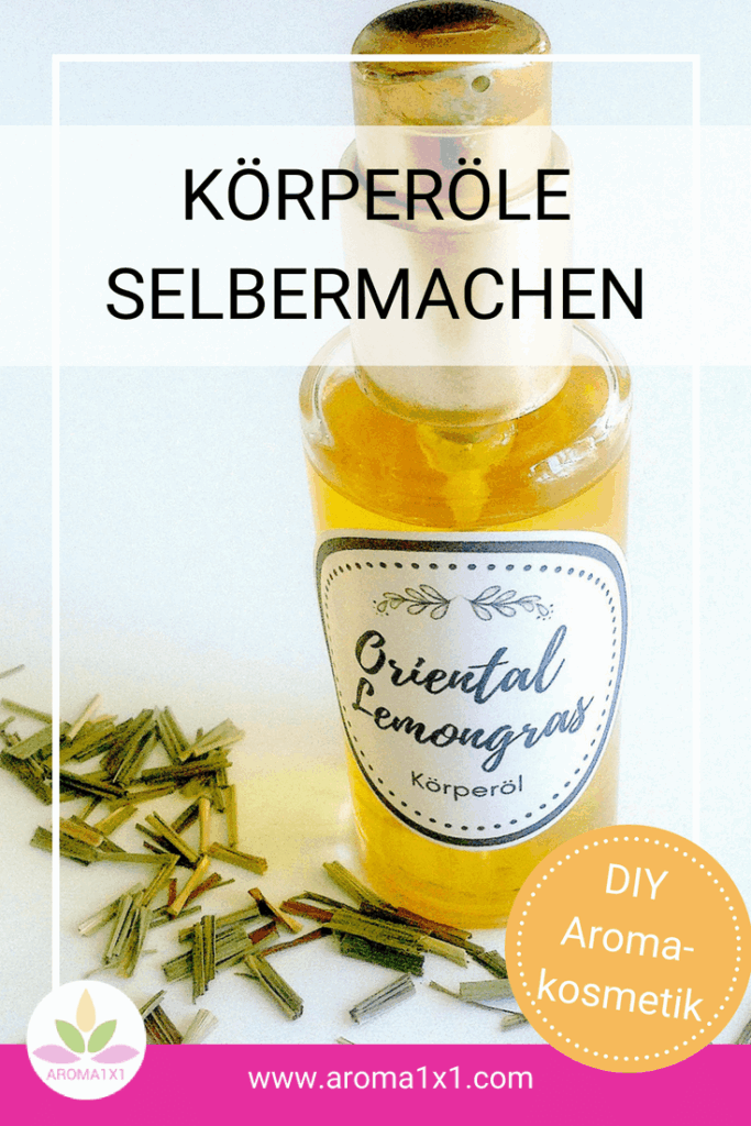 Lemongrass Körperöl selber machen