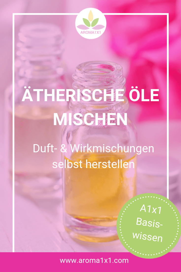 ätherische Öle mischen