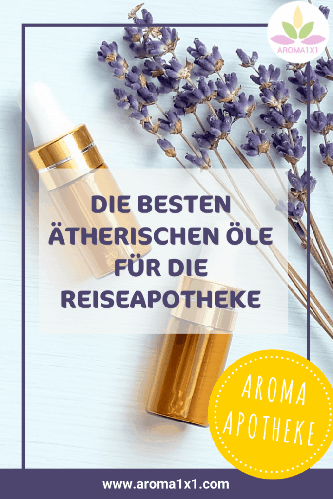 ätherische Öle für die Reiseapotheke