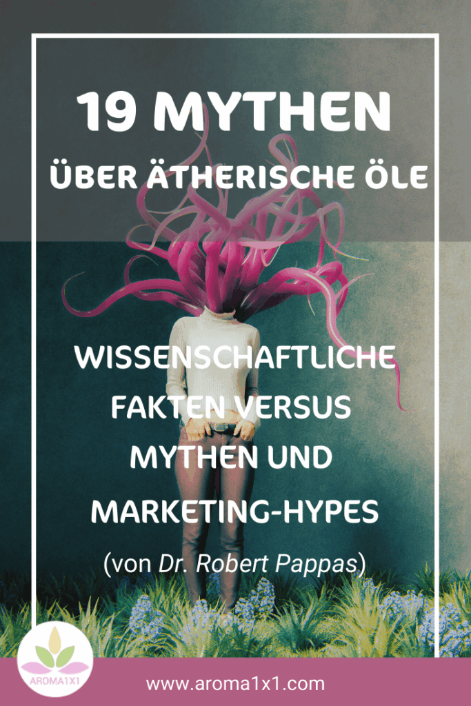 Mythen und Irrtümer über ätherische Öle
