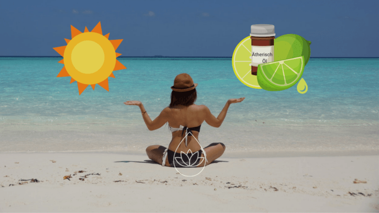 PHOTOTOXISCHE REAKTIONEN DURCH ÄTHERISCHE ÖLE VERMEIDEN – MUST READ!