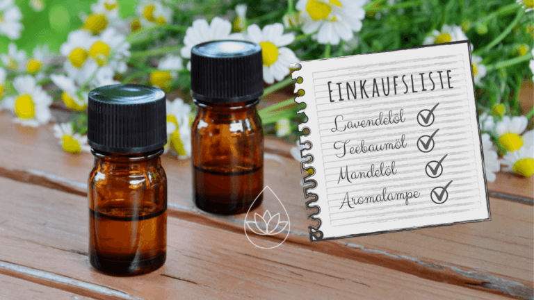 AROMATHERAPIE GRUNDAUSSTATTUNG – DER ERSTE EINKAUFSZETTEL